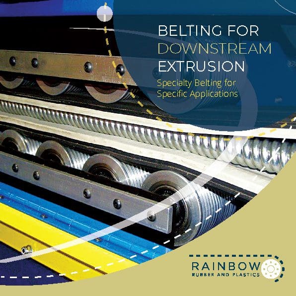 Belting for downstream extrusion