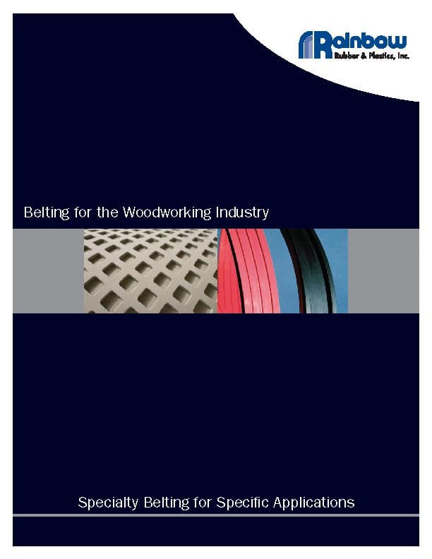 Rubber Belting for the Woodworking Industry by Rainbow Rubber & Plastics